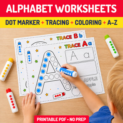 Alphabet worksheets A–Z printable with dot marker letter practice, uppercase and lowercase tracing, coloring, and fine motor activities
